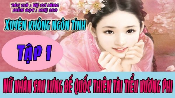 nu nhan sau lung de quoc 600x337 - Top truyện ngôn tình nữ cường được yêu thích nhất